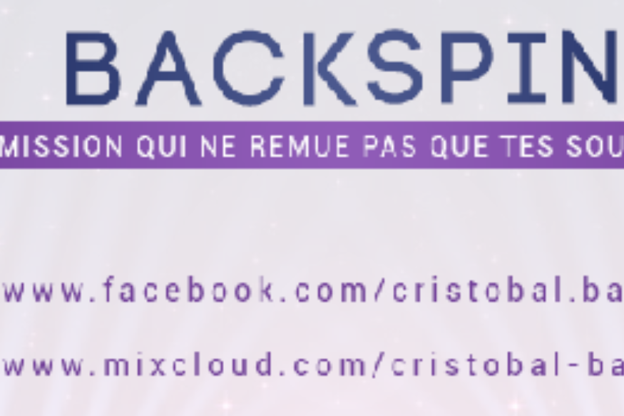 -Backspin L'émission qui ne remue pas que tes souvenris avec Cristobal et Thierry // #5.30