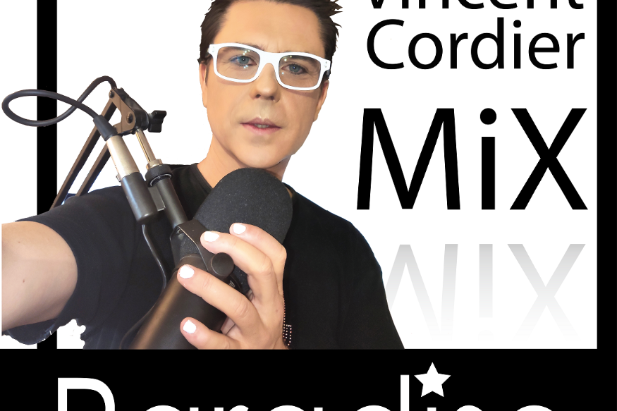 EMISSION : Mix Paradise avec Vincent Cordier  #EP34