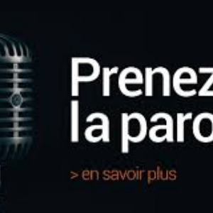 Prenez la parole