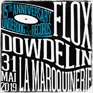 Concert anniversaire des 15 ans du label Underdog