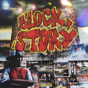 MUSIQUE : BLOCK STORY - Réédition du 1er volume des blocks français [French Rap]