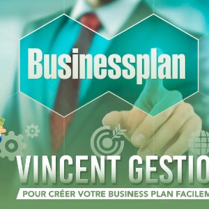 Business plan : premier pas vers la réussite de l’entreprise