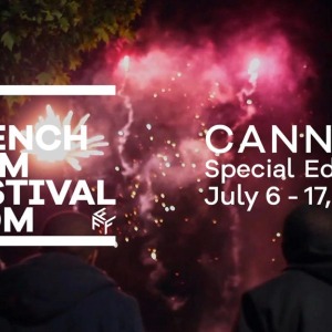 CINEMA : Le MyFrenchFilmFestival revient pour Cannes