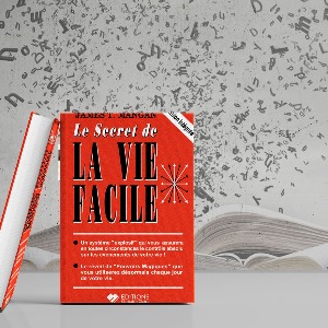 LIVRE : Le Secret de la Vie Facile