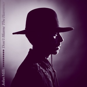 MUSIQUE :  John Milk, le clip de Don't Blame The Hammer