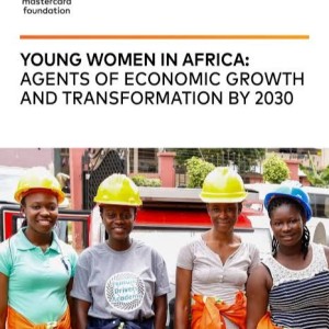 Les politiques jouent un rôle clé pour dynamiser la contribution des jeunes femmes à la croissance économique de l'Afrique.