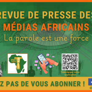  © Revue de presse des médias africains – 31 janvier 2025