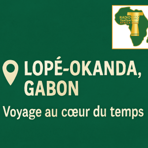 GABON sur les traces des premiers habitants du Gabon préhistorique.