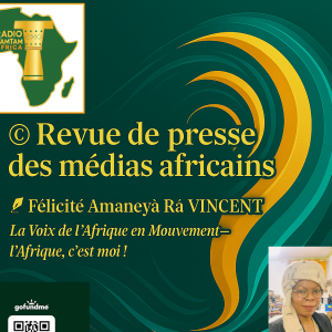 © Revue de presse des médias africains – 22 mai 2025