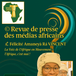 © Revue de presse des médias africains – 01 juillet 2025