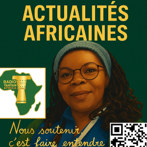 © Revue de presse de l’actualité africaine, signée RADIOTAMTAM AFRICA