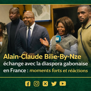 Alain-Claude Bilie-By-Nze échange avec la diaspora gabonaise en France : moments forts et réactions