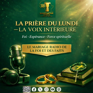 PRIÈRE DU LUNDI | Foi, Espérance et Force intérieure pour bien commencer la semaine