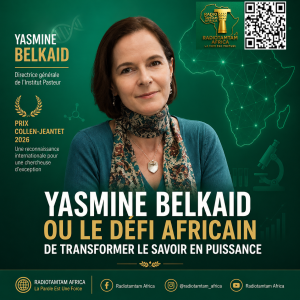 Yasmine Belkaid ou le défi africain de transformer le savoir en puissance