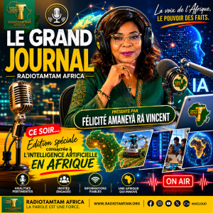 LE GRAND JOURNAL — RADIOTAMTAM AFRICA