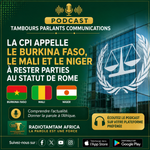 La CPI appelle le Burkina Faso, le Mali et le Niger à rester parties au Statut de Rome