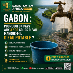 Gabon : pourquoi un pays aux 3 500 cours d'eau manque-t-il d'eau potable ?