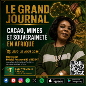 JOURNAL PARLÉ — RADIOTAMTAM AFRICA LE GRAND JOURNAL DE L’AFRIQUE