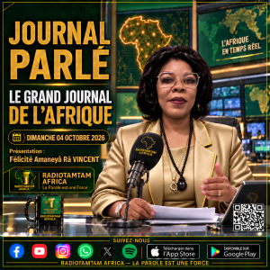 JOURNAL PARLÉ — LE GRAND JOURNAL DE L’AFRIQUE Dimanche 4 octobre 2026