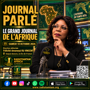 JOURNAL PARLÉ — LE GRAND JOURNAL DE L’AFRIQUE Samedi 10 octobre 2026