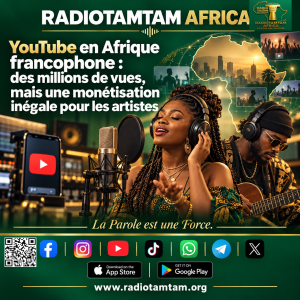YouTube en Afrique francophone : des millions de vues, mais une monétisation inégale pour les artistes