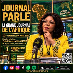 JOURNAL PARLÉ — LE GRAND JOURNAL DE L’AFRIQUE Vendredi 16 octobre 2026
