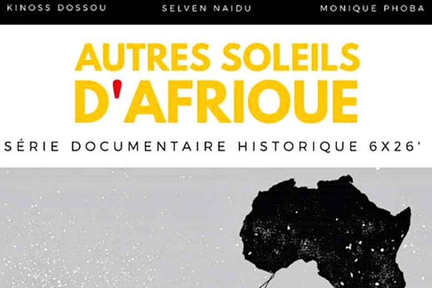 AFRIQUE 2050 CULTURE : Le Bénin et le Togo sur la liste des pays hôte des tournages de la série documentaire «Autres soleils d’Afrique»