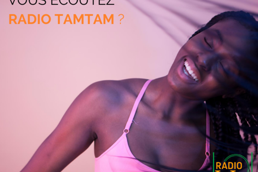 Le guide pratique  pour écouter RadioTamTam