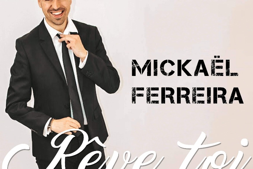MUSIQUE : Nouveau Single Mickael Ferreira