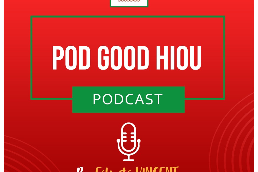 Le Podcast POD GOOD HIOU qui parle de l'Afrique