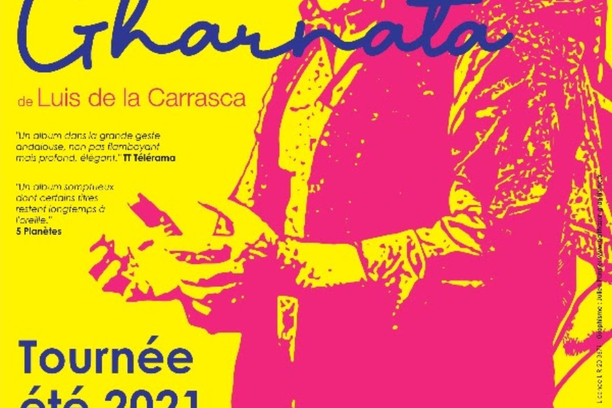 Communiqué de presse // Luis de la Carrasca en tournée "Gharnata" été 2021