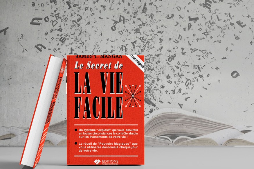 LIVRE : Le Secret de la Vie Facile