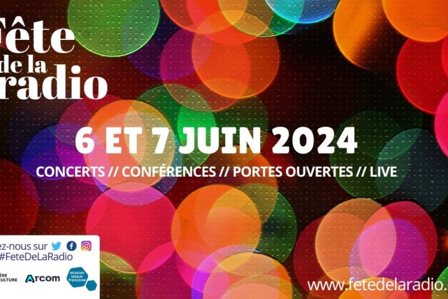 La Fête de la Radio se tiendra les 6 et 7 juin prochains