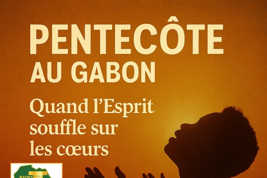 ✨ Pentecôte au Gabon : entre ferveur spirituelle et célébration populaire