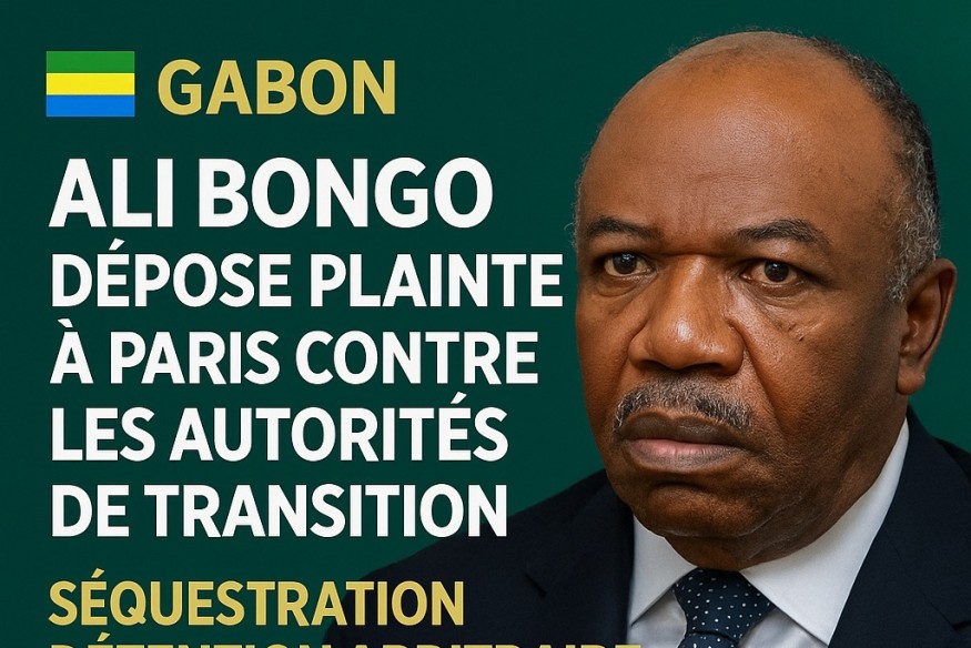 Gabon – Ali Bongo dépose plainte à Paris contre les autorités de transition : séquestration, détention arbitraire et torture dénoncées