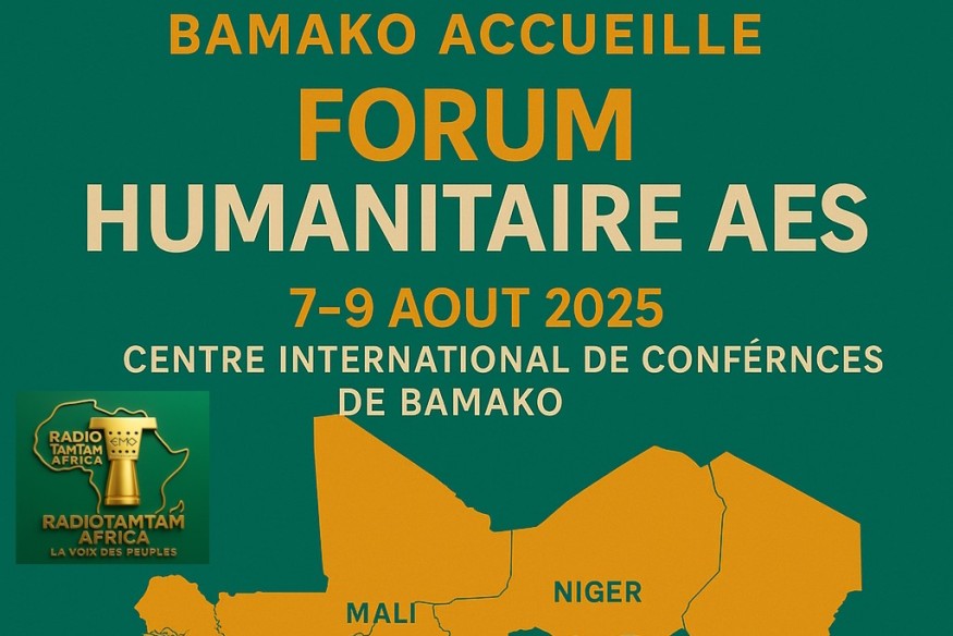 MALI : Bamako accueille le tout premier Forum humanitaire de l’Alliance des États du Sahel (AES)