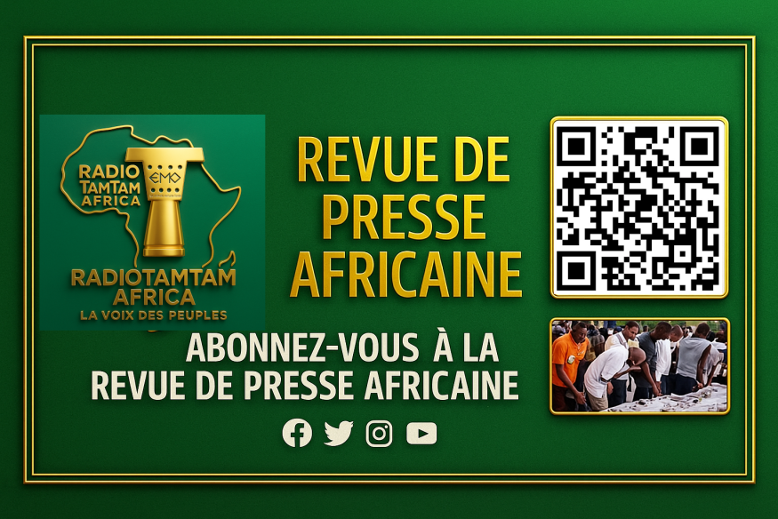 La © Revue de presse de l’actualité africaine