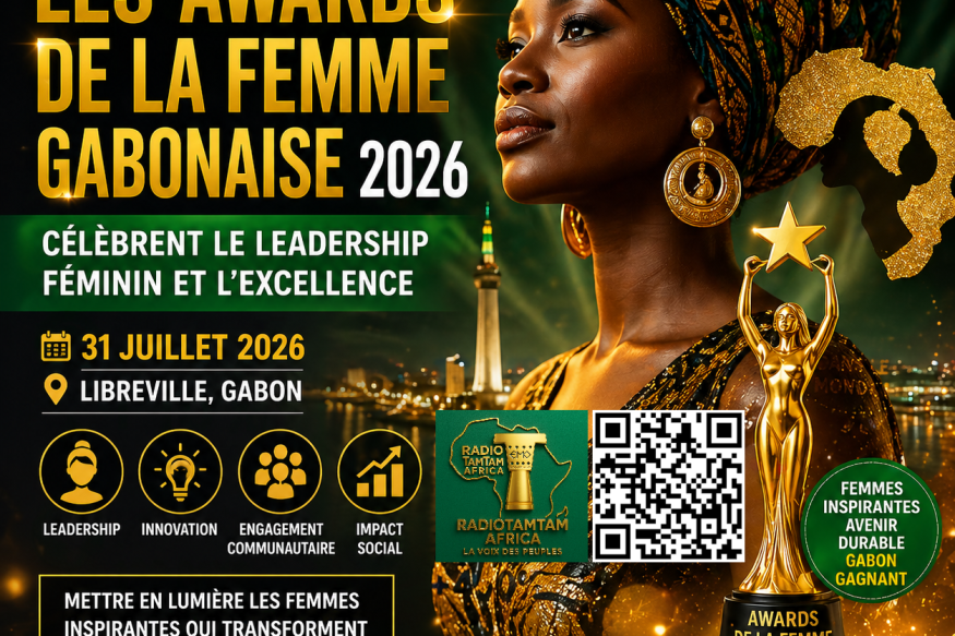 À LA UNE · AGENDA  Libreville : les Awards de la Femme Gabonaise 2026 célèbrent le leadership féminin et l’excellence
