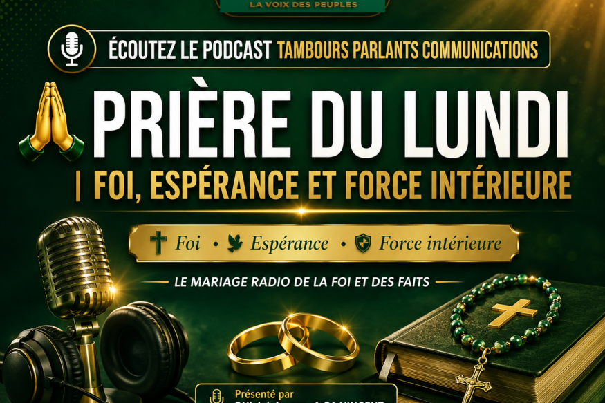 ÉCOUTEZ LE PODCAST  TAMBOURS PARLANTS COMMUNICATIONS