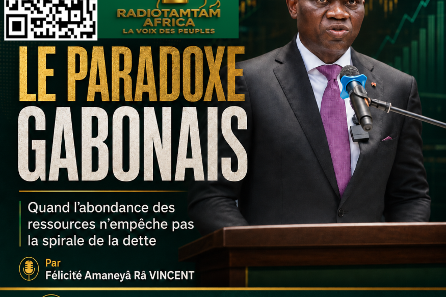 CHRONIQUE ÉCONOMIQUE Gabon : le paradoxe d’un pays riche en ressources pris dans la spirale de la dette